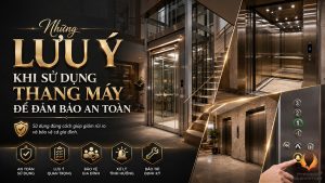 Lưu ý khi sử dụng thang máy