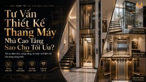 tư vấn thiết kế thang máy nhà cao tầng