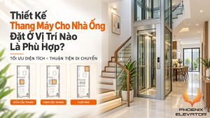 thiết kế thang máy cho nhà ống