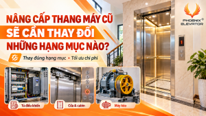 nâng cấp thang máy