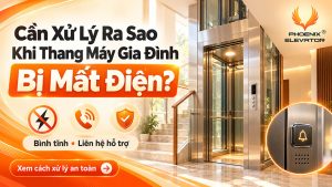 thang máy gia đình bị mất điện