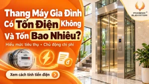 thang máy gia đình có tốn điện không